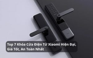 top khóa cửa điện tử xiaomi