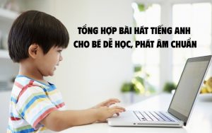 bài hát tiếng anh cho bé