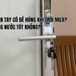 khóa vân tay có dễ hỏng khi trời mưa
